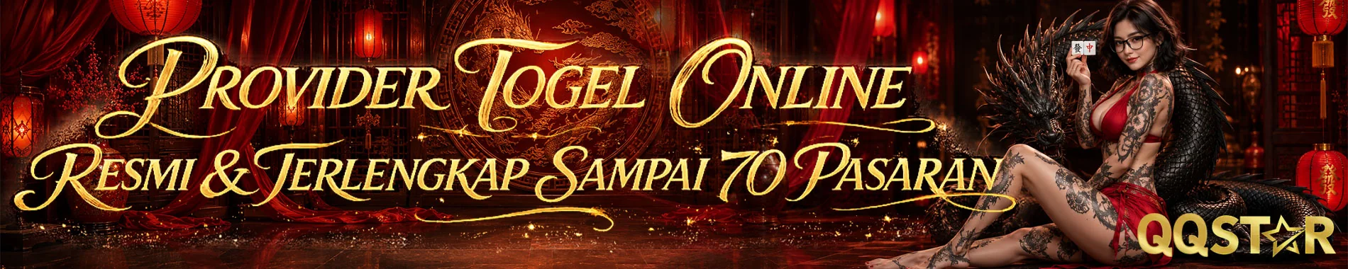 Provider Togel Online Terlengkap Sampai 70 Pasaran - QQSTAR